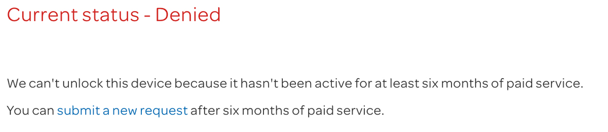 We can't unlock this device because it hasn't been active for at least six months of paid service