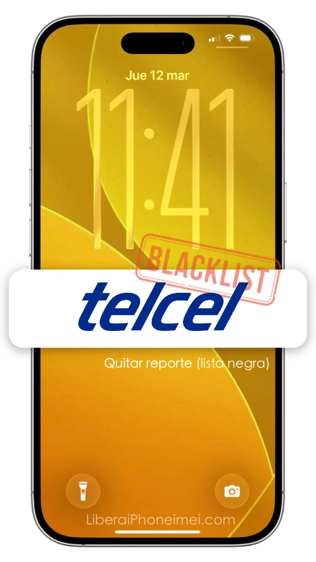 Quitar reporte lista negra Telcel Mexico blacklist