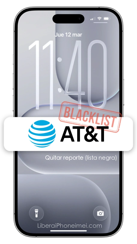 Quitar reporte lista negra AT&T USA blacklist